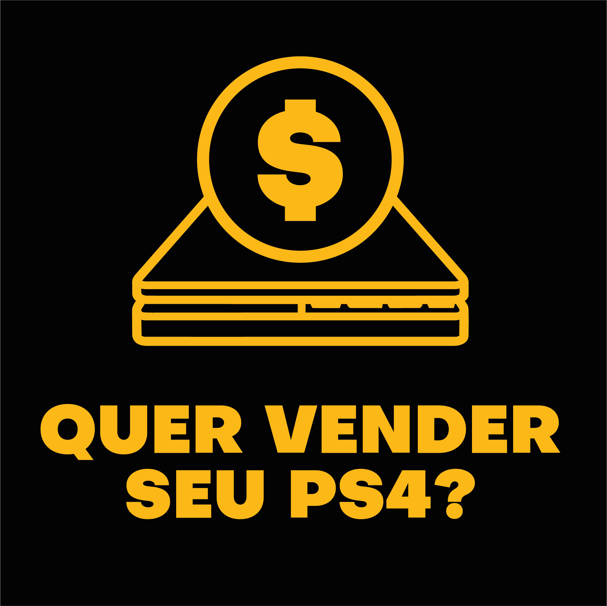 Venda Seu Console ps4