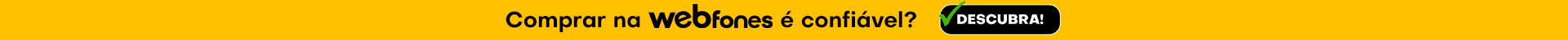 Webfones é confiável